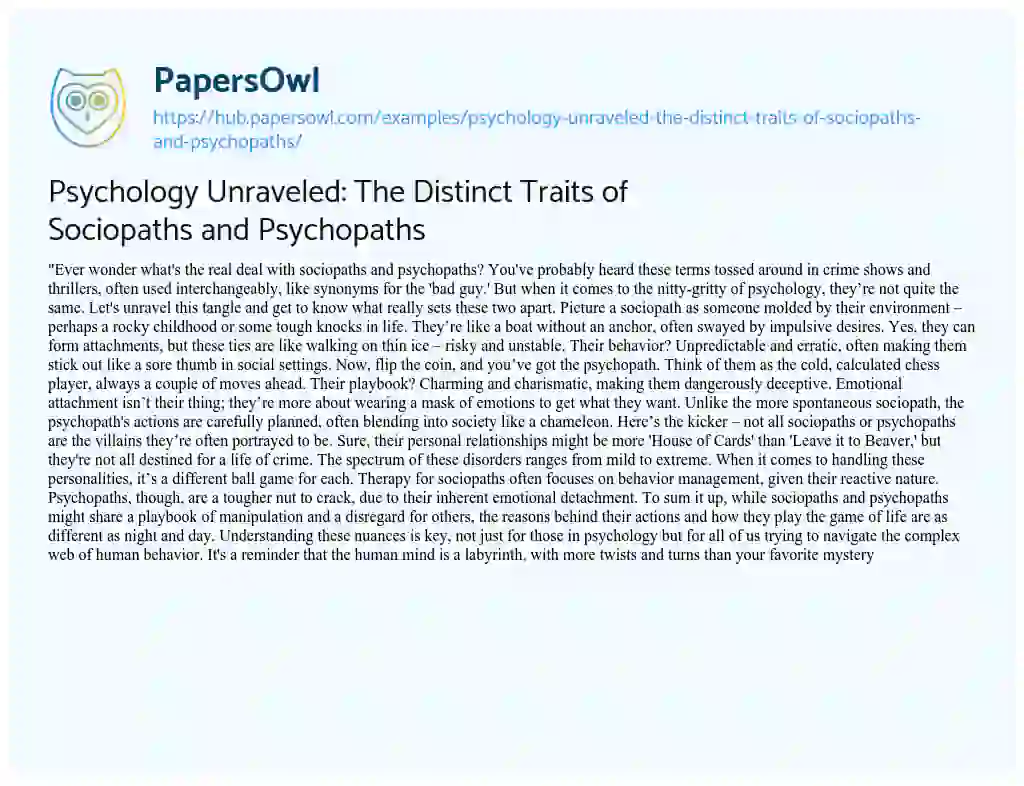 Essay on Psychology Unraveled: The Distinct Traits of Sociopaths and Psychopaths