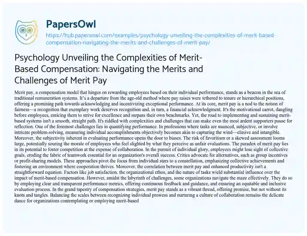 Essay on Psychology Unveiling the Complexities of Merit-Based Compensation: Navigating the Merits and Challenges of Merit Pay