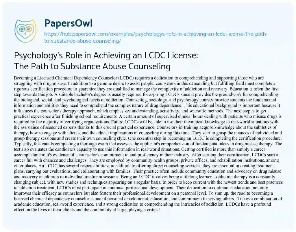 Essay on Psychology’s Role in Achieving an LCDC License: The Path to Substance Abuse Counseling
