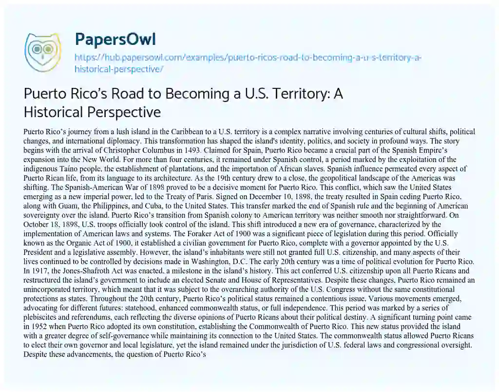 Essay on Puerto Rico’s Road to Becoming a U.S. Territory: A Historical Perspective