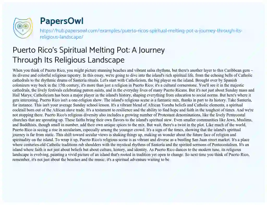 Essay on Puerto Rico’s Spiritual Melting Pot: A Journey Through Its Religious Landscape