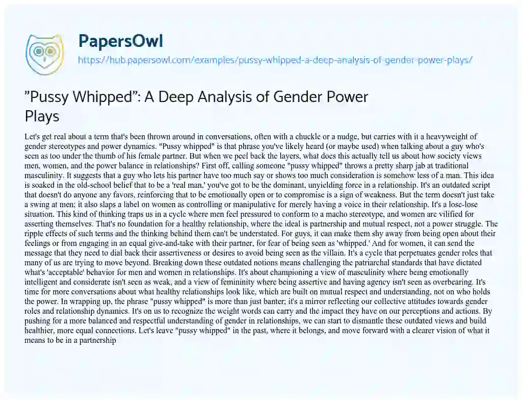 Essay on “Pussy Whipped”: A Deep Analysis of Gender Power Plays