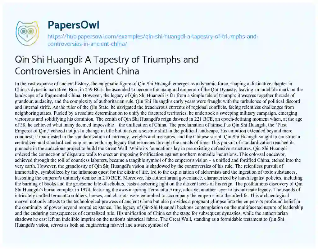 Essay on Qin Shi Huangdi: A Tapestry of Triumphs and Controversies in Ancient China