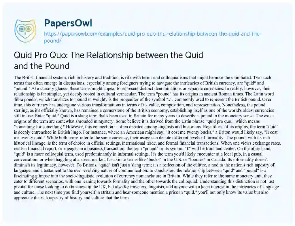 Essay on Quid Pro Quo: The Relationship between the Quid and the Pound