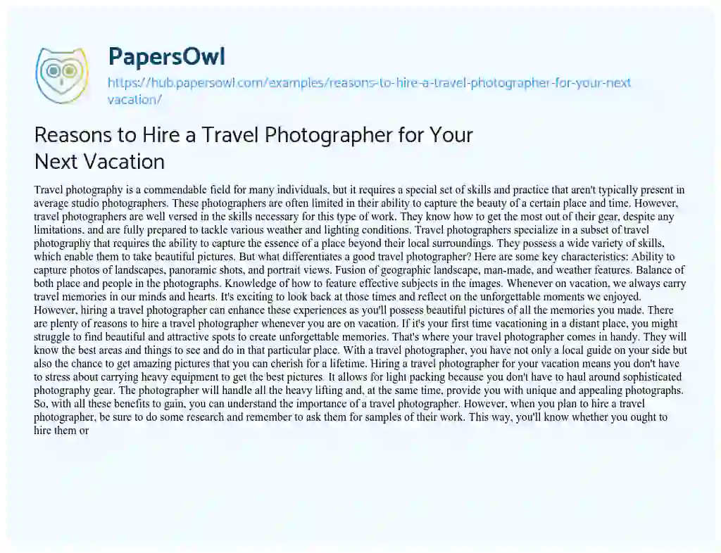 Essay on Reasons to Hire a Travel Photographer for Your Next Vacation