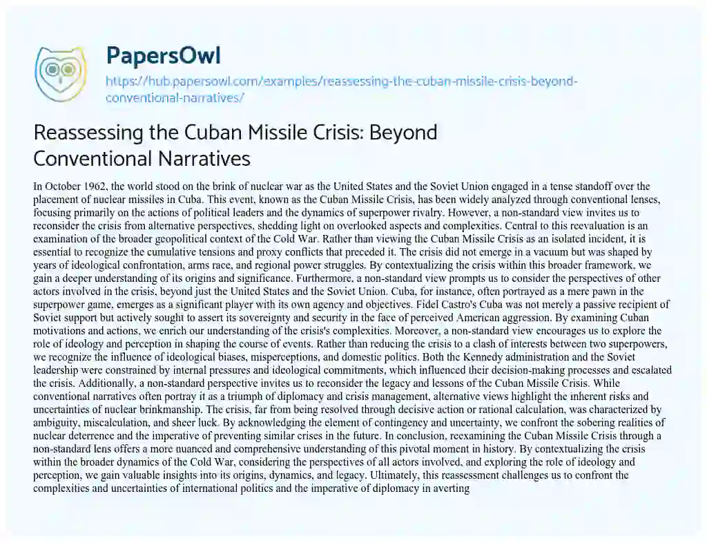 Essay on Reassessing the Cuban Missile Crisis: Beyond Conventional Narratives