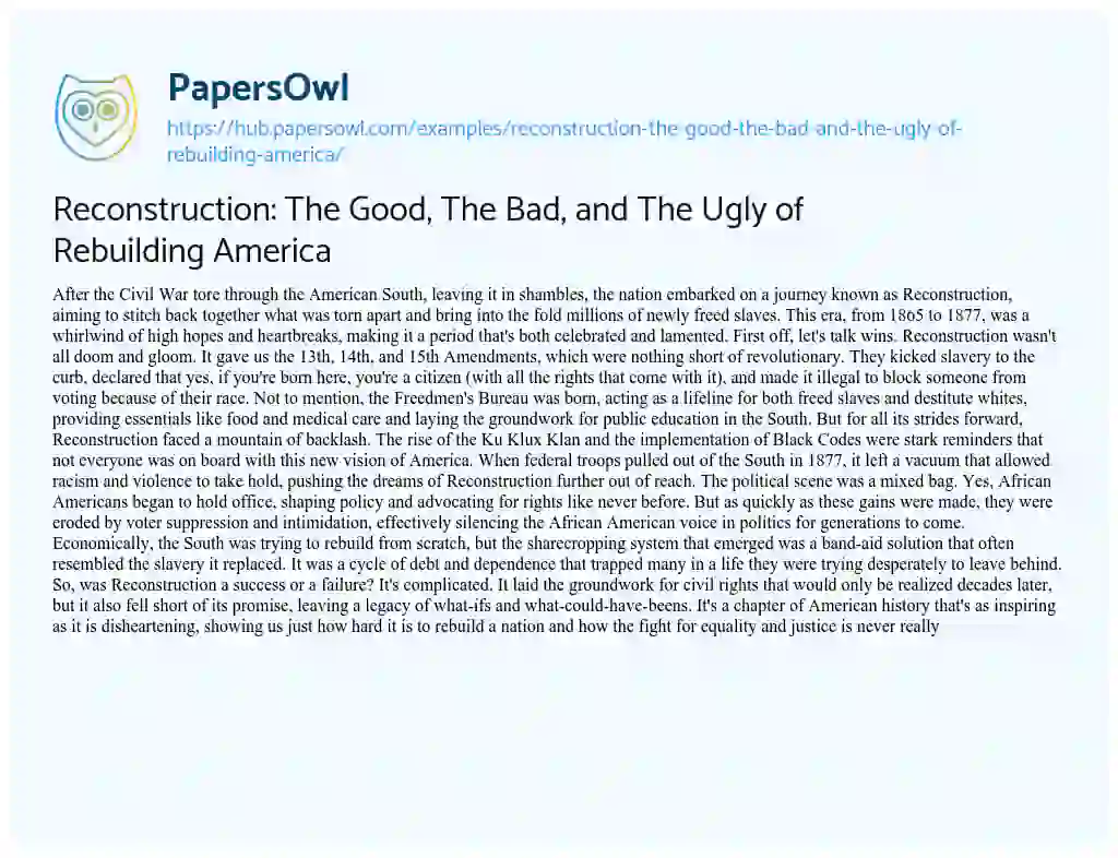 Essay on Reconstruction: The Good, The Bad, and The Ugly of Rebuilding America