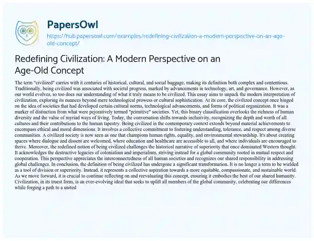 Essay on Redefining Civilization: A Modern Perspective on an Age-Old Concept
