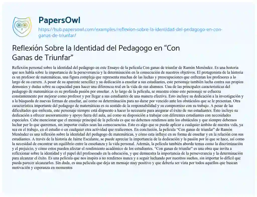 Essay on Reflexión Sobre la Identidad del Pedagogo en “Con Ganas de Triunfar”