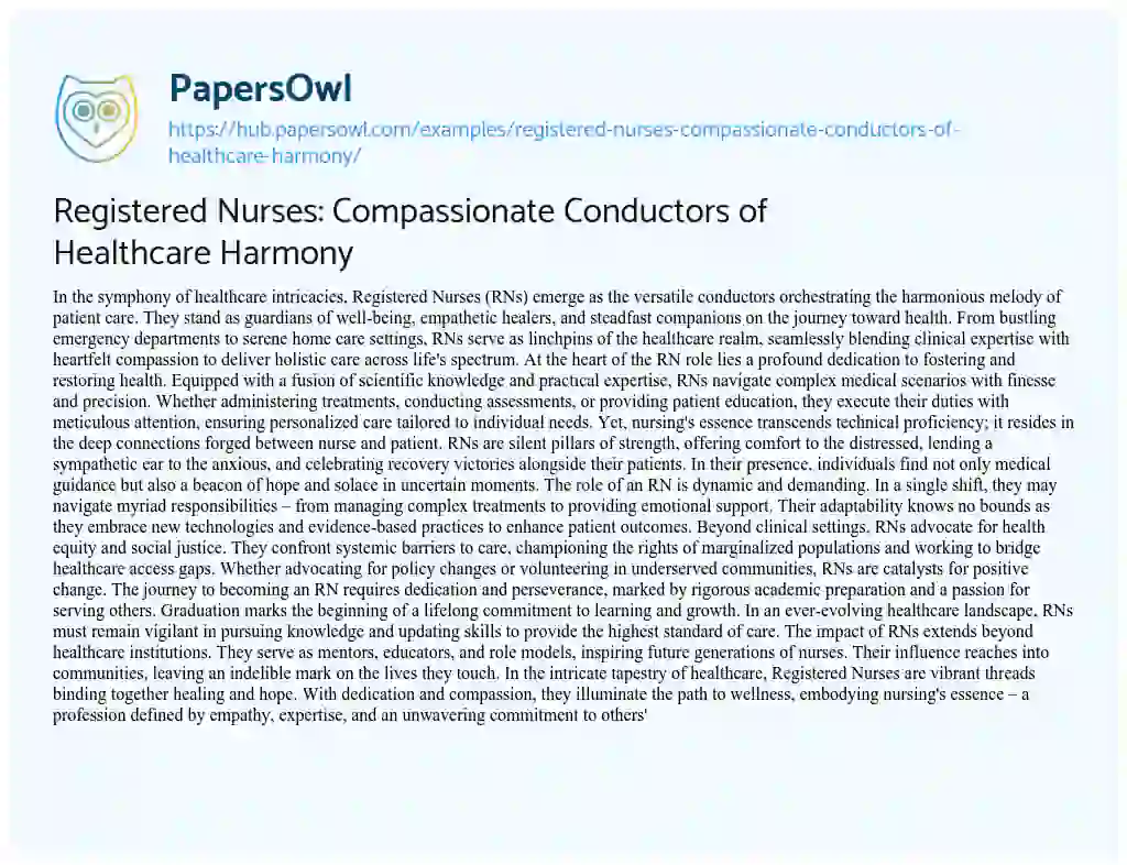 Essay on Registered Nurses: Compassionate Conductors of Healthcare Harmony