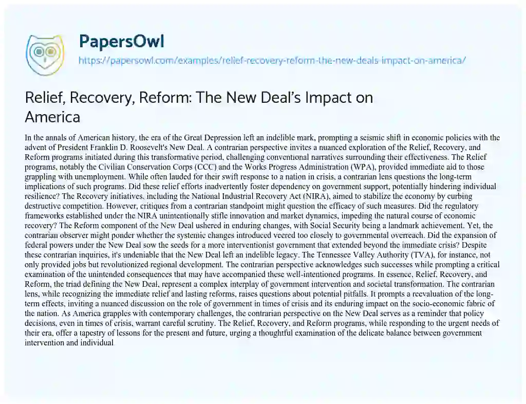 Essay on Relief, Recovery, Reform: The New Deal’s Impact on America