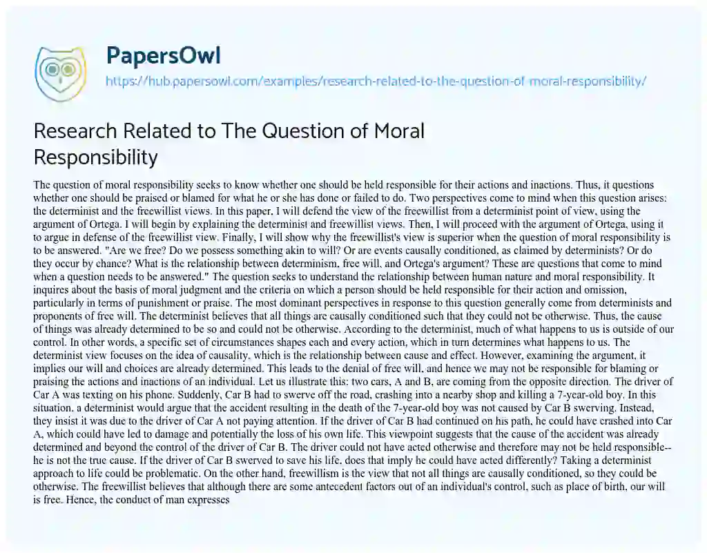 Essay on Research Related to The Question of Moral Responsibility