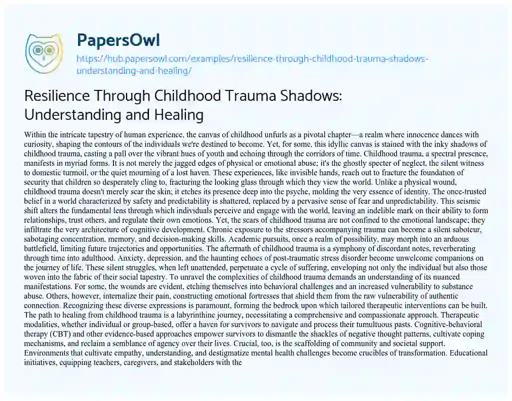 Essay on Resilience Through Childhood Trauma Shadows: Understanding and Healing