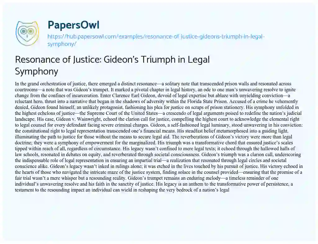 Essay on Resonance of Justice: Gideon’s Triumph in Legal Symphony