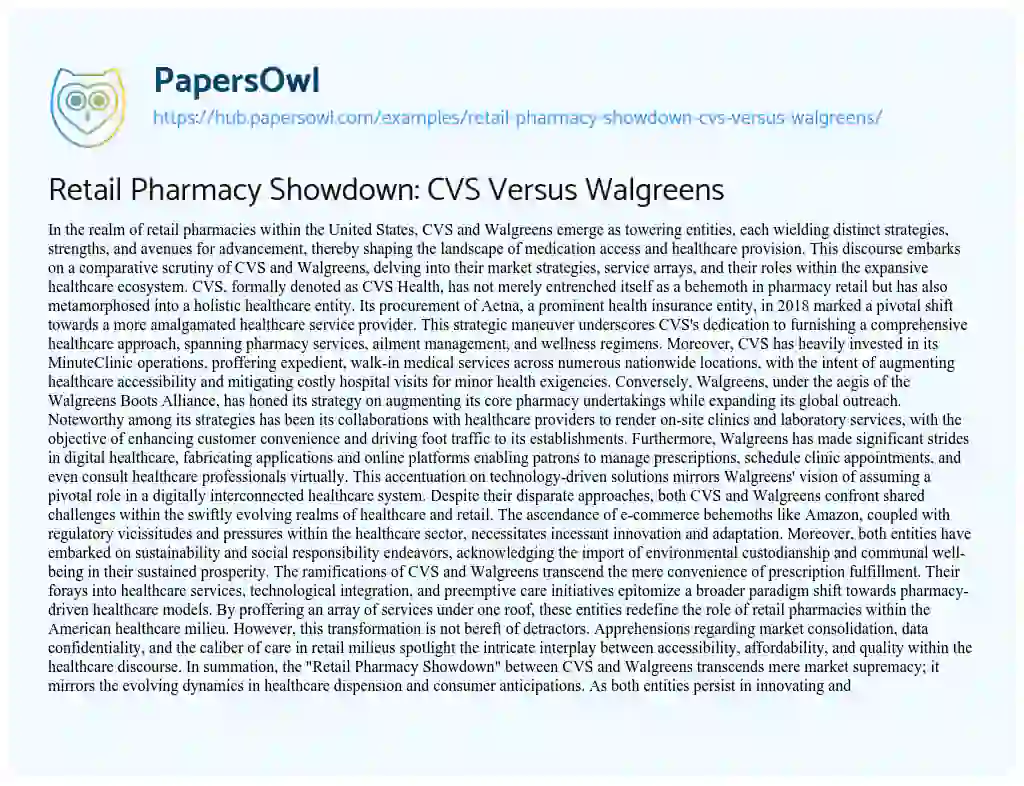 Essay on Retail Pharmacy Showdown: CVS Versus Walgreens
