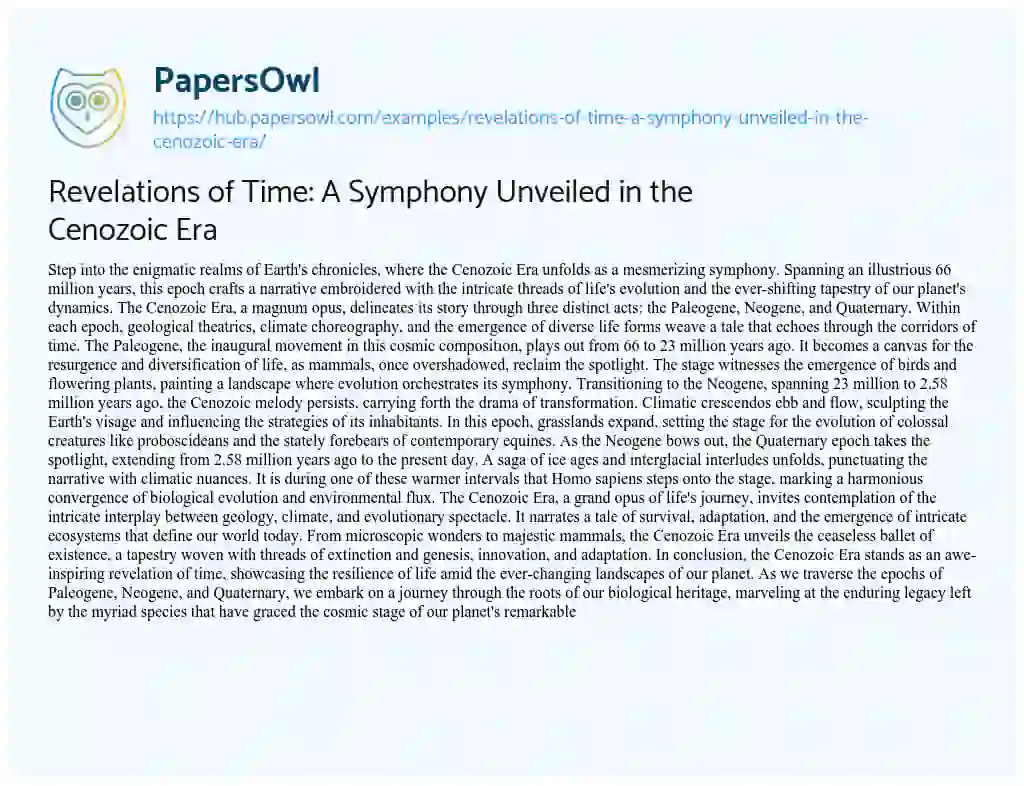 Essay on Revelations of Time: A Symphony Unveiled in the Cenozoic Era
