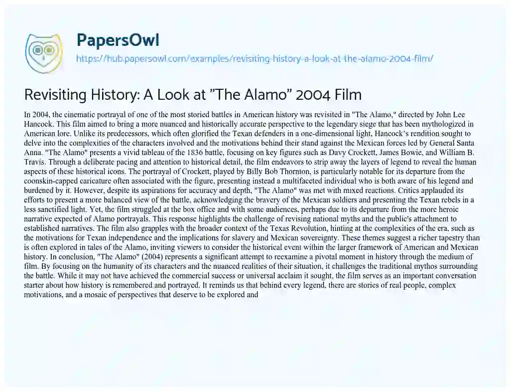 Essay on Revisiting History: A Look at “The Alamo” 2004 Film