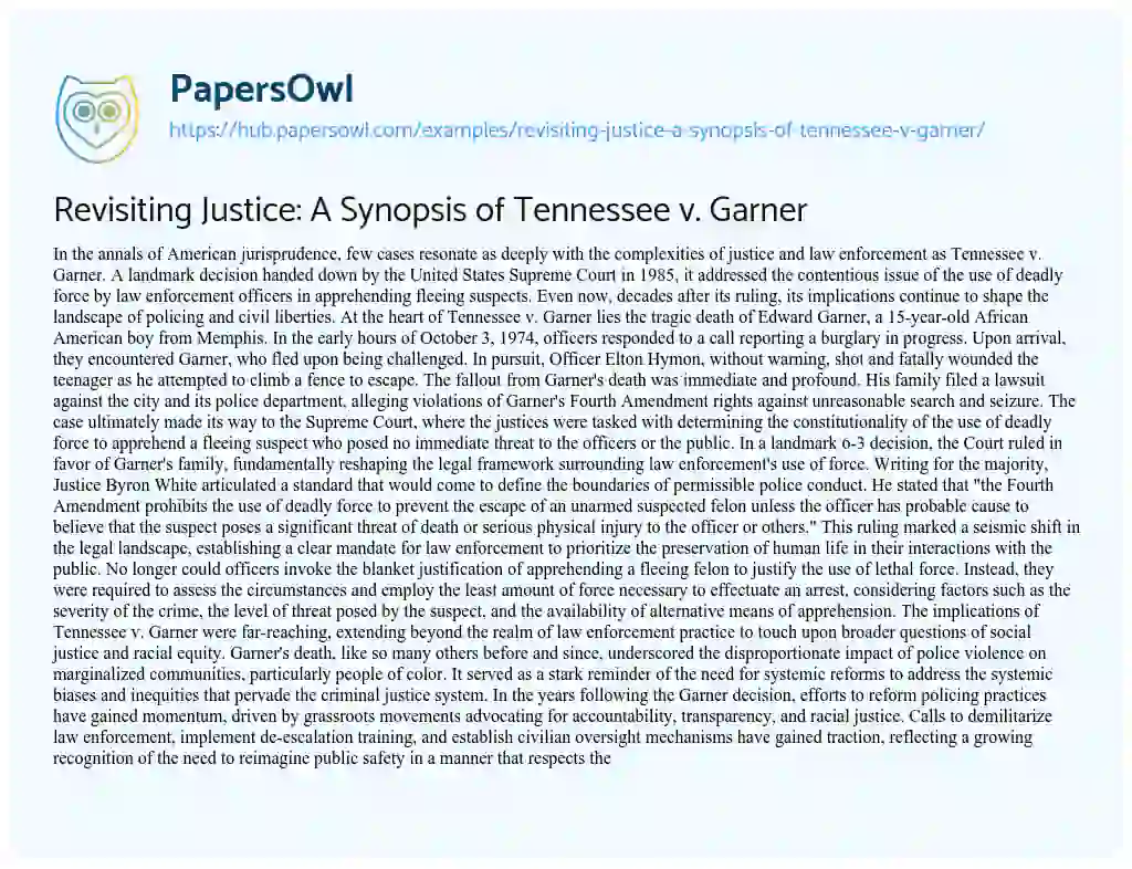 Essay on Revisiting Justice: A Synopsis of Tennessee v. Garner