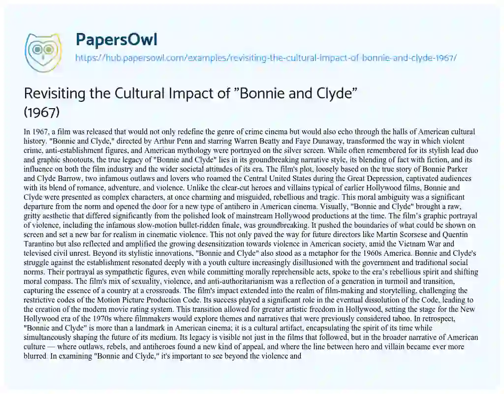 Essay on Revisiting the Cultural Impact of “Bonnie and Clyde” (1967)