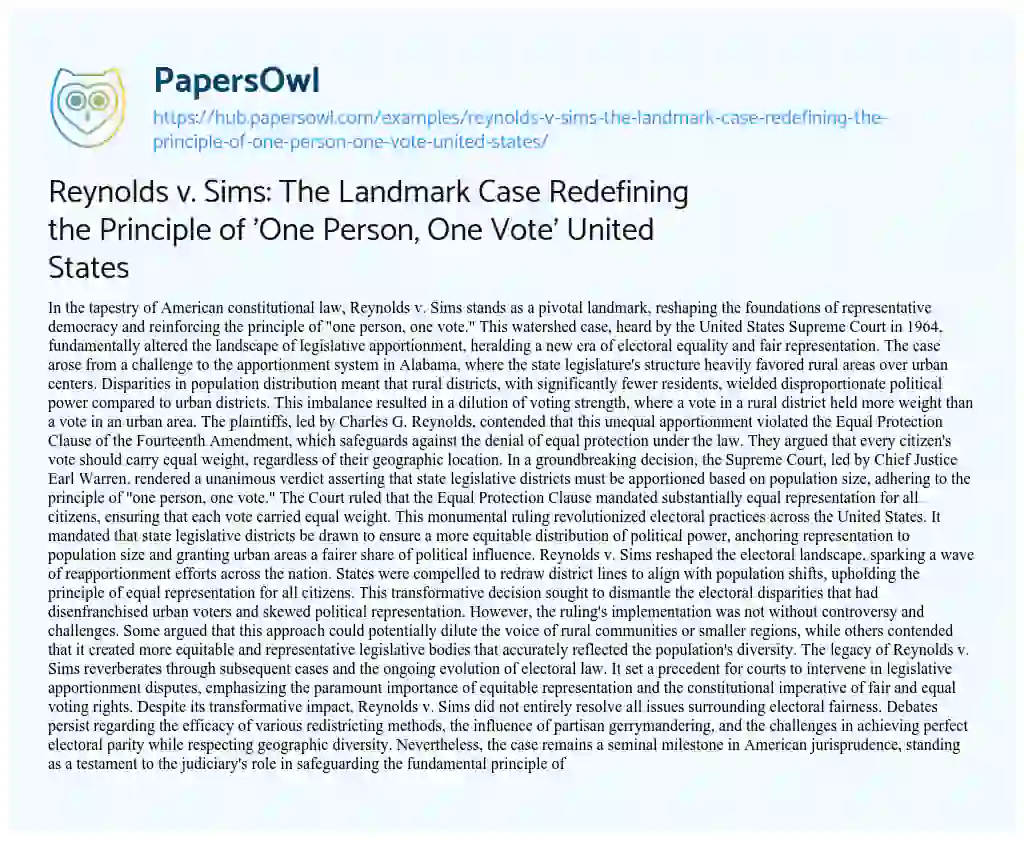 Essay on Reynolds v. Sims: The Landmark Case Redefining the Principle of ‘One Person, One Vote’ United States