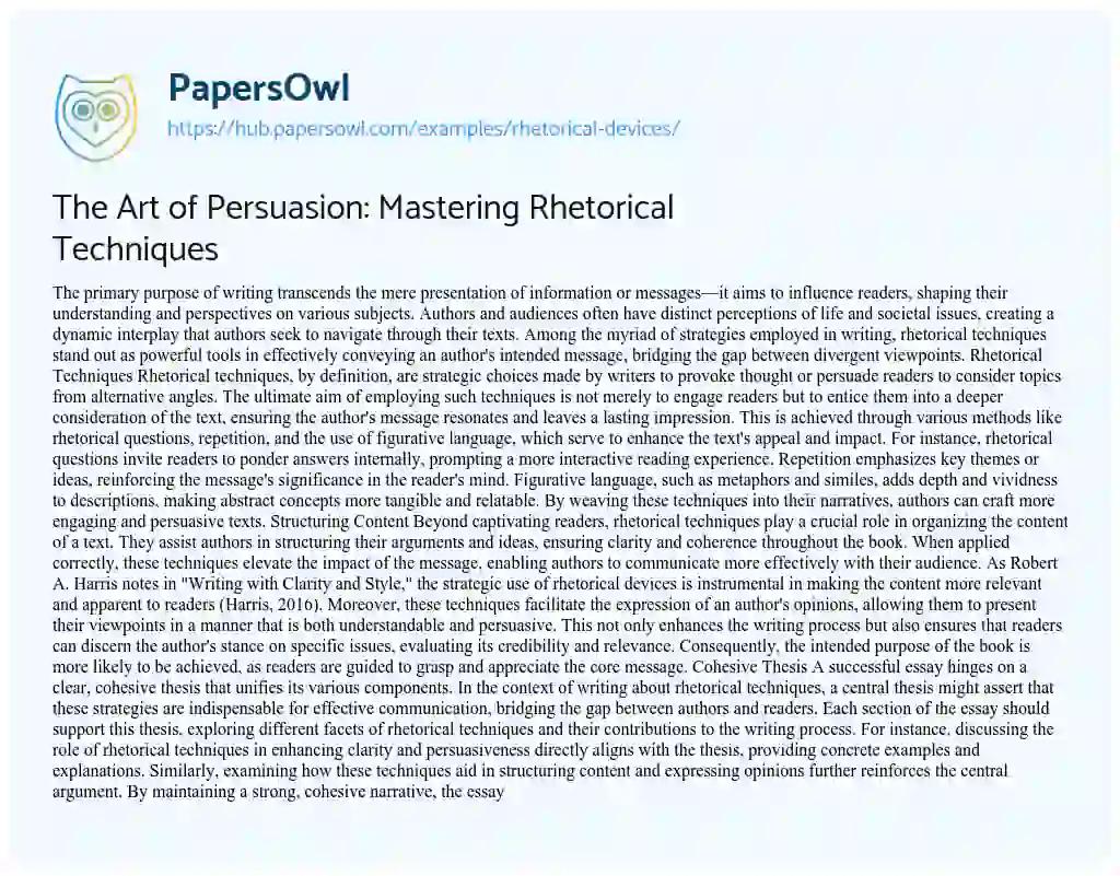 Essay on The Art of Persuasion: Mastering Rhetorical Techniques