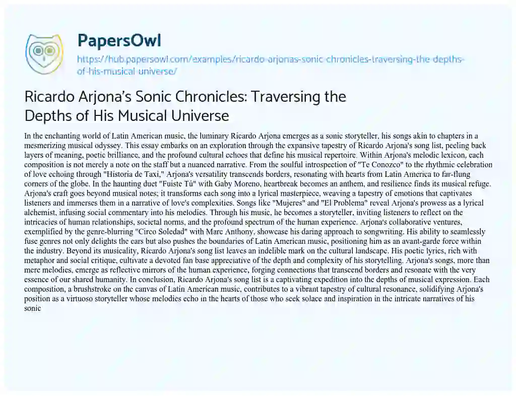 Essay on Ricardo Arjona’s Sonic Chronicles: Traversing the Depths of His Musical Universe