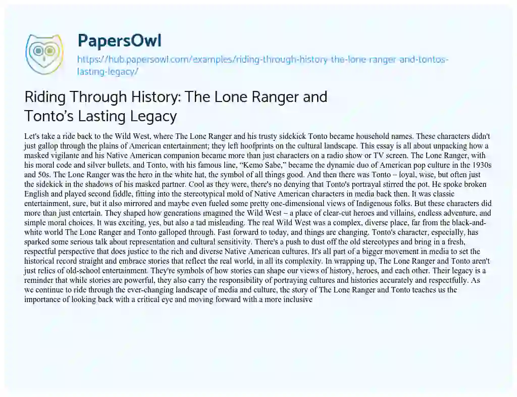 Essay on Riding Through History: The Lone Ranger and Tonto’s Lasting Legacy