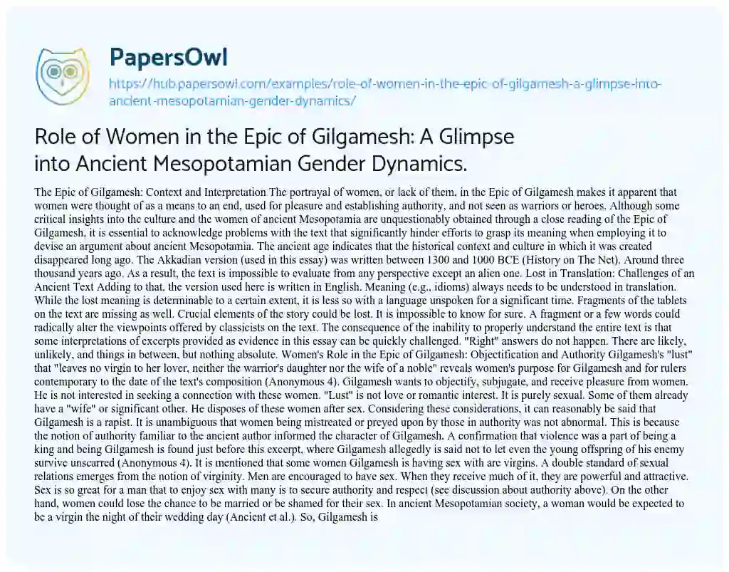 Essay on Role of Women in the Epic of Gilgamesh: A Glimpse into Ancient Mesopotamian Gender Dynamics.