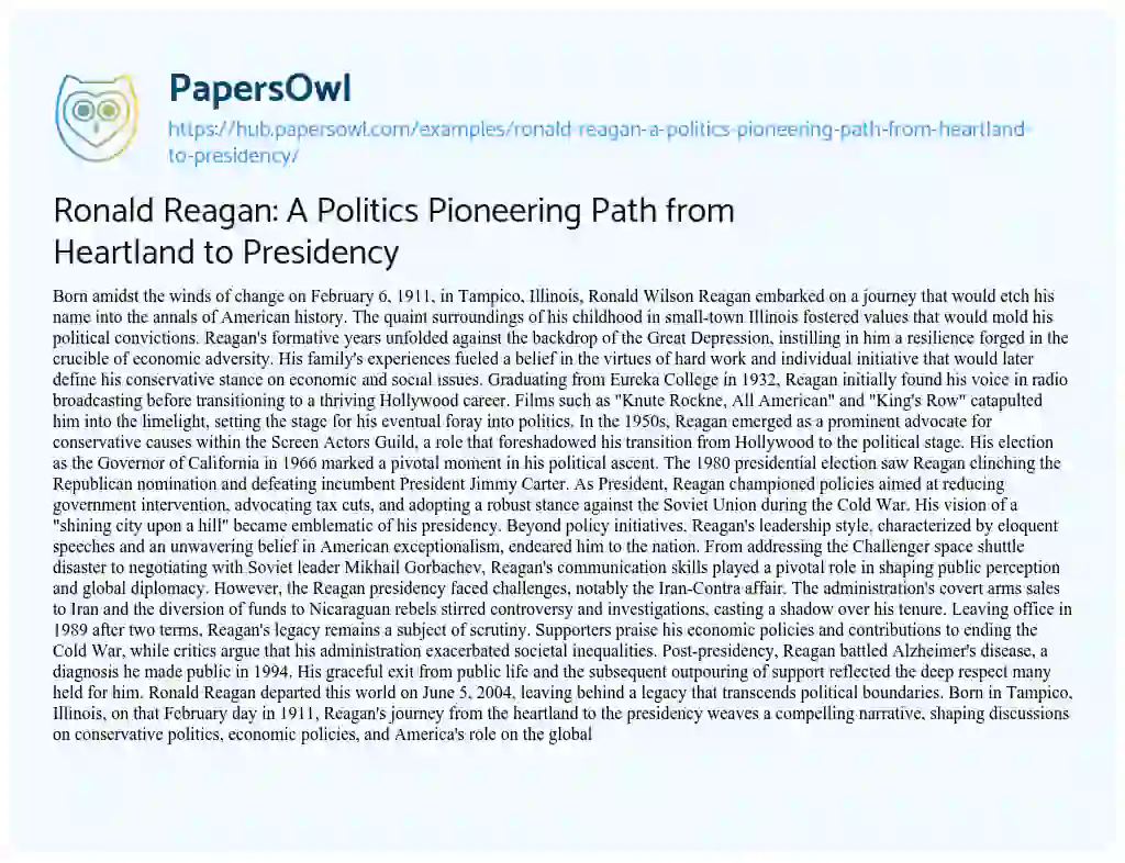 Essay on Ronald Reagan: A Politics Pioneering Path from Heartland to Presidency
