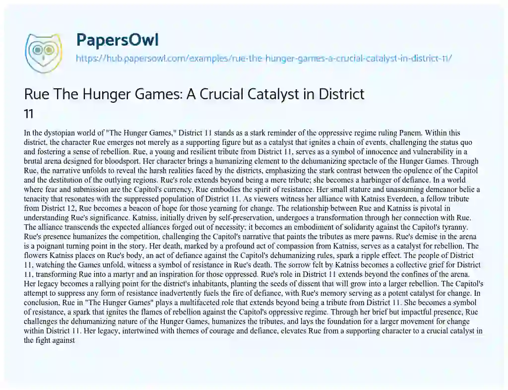 Essay on Rue The Hunger Games: A Crucial Catalyst in District 11