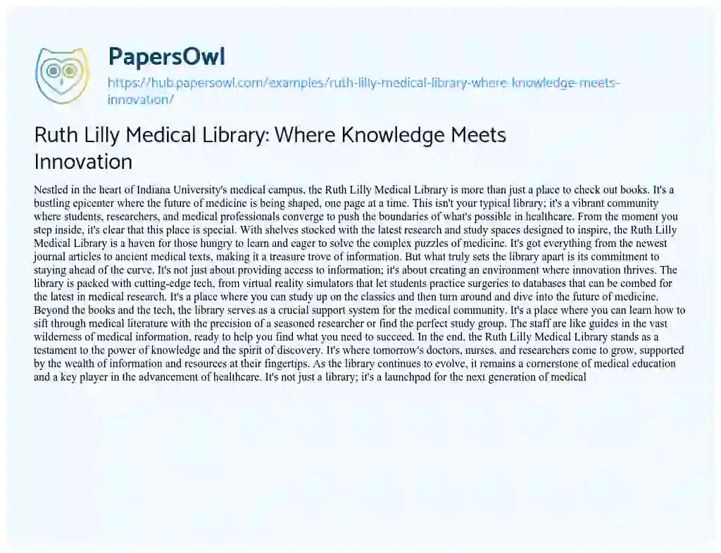 Essay on Ruth Lilly Medical Library: Where Knowledge Meets Innovation