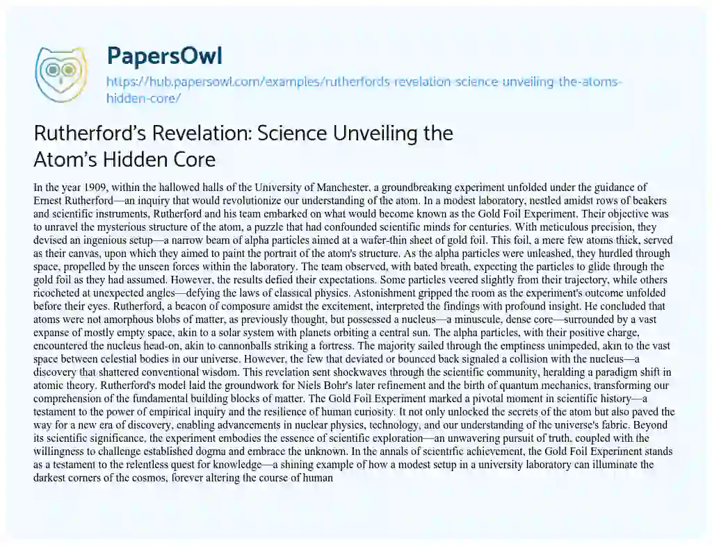 Essay on Rutherford’s Revelation: Science Unveiling the Atom’s Hidden Core