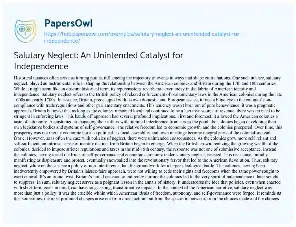 Essay on Salutary Neglect: An Unintended Catalyst for Independence