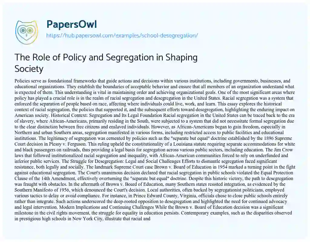 Essay on The Role of Policy and Segregation in Shaping Society