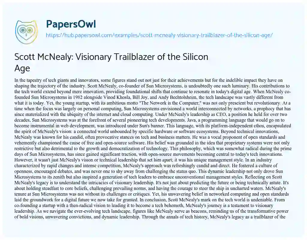 Essay on Scott McNealy: Visionary Trailblazer of the Silicon Age
