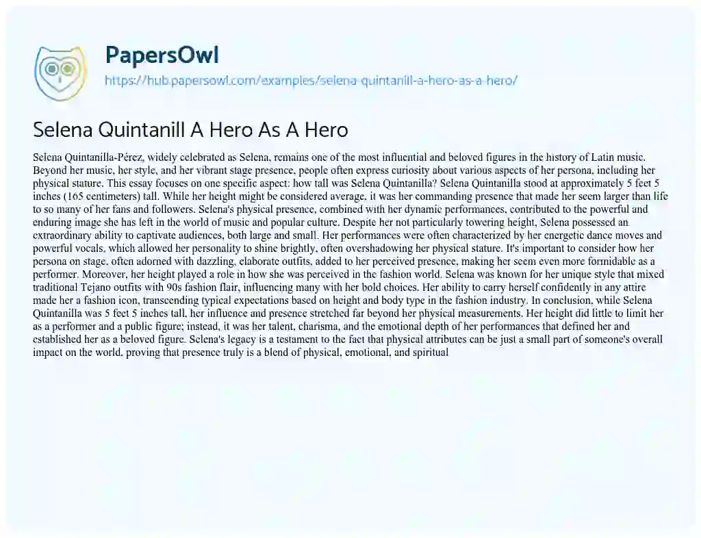 Essay on Selena Quintanill A Hero As A Hero