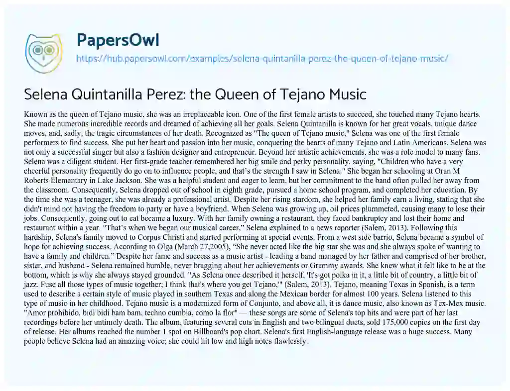 Essay on Selena Quintanilla Perez: the Queen of Tejano Music