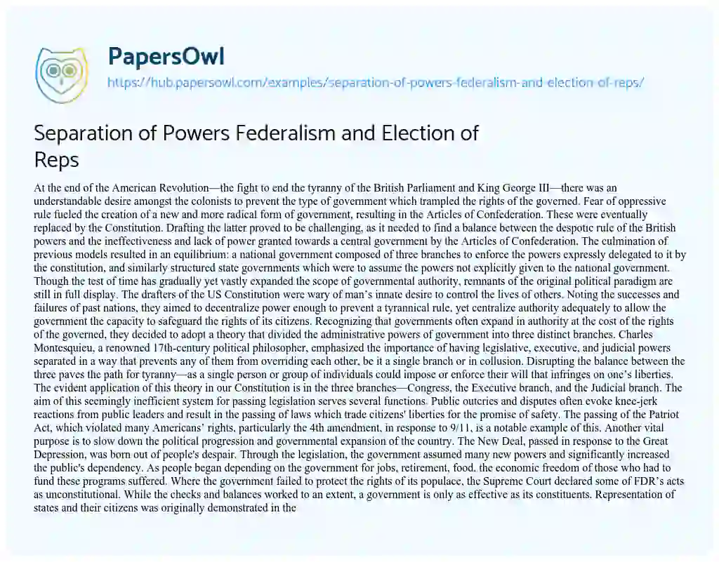 Essay on Separation of Powers Federalism and Election of Reps