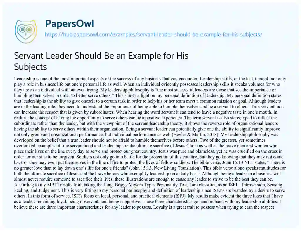 Essay on Servant Leader Should Be an Example for His Subjects