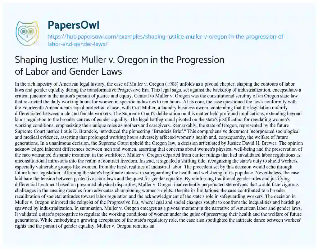 Essay on Shaping Justice: Muller v. Oregon in the Progression of Labor and Gender Laws