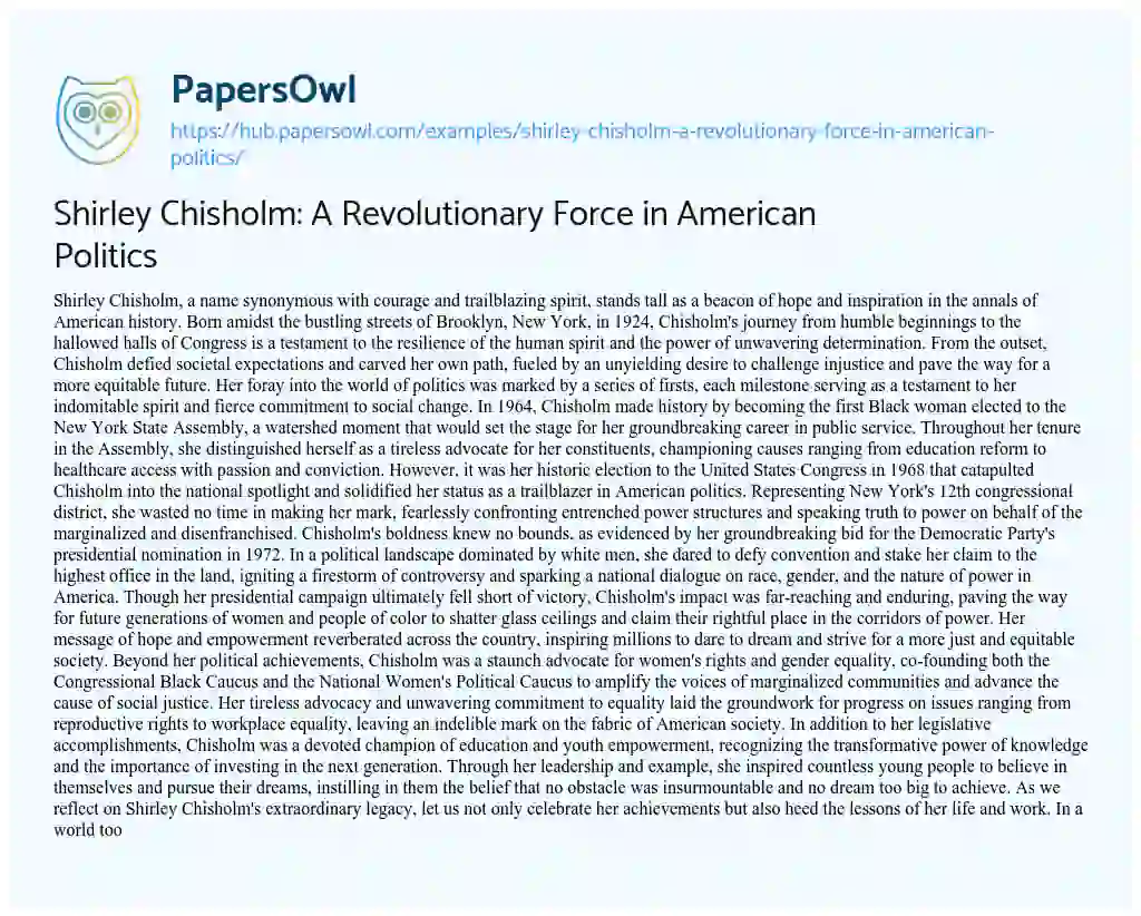 Essay on Shirley Chisholm: A Revolutionary Force in American Politics