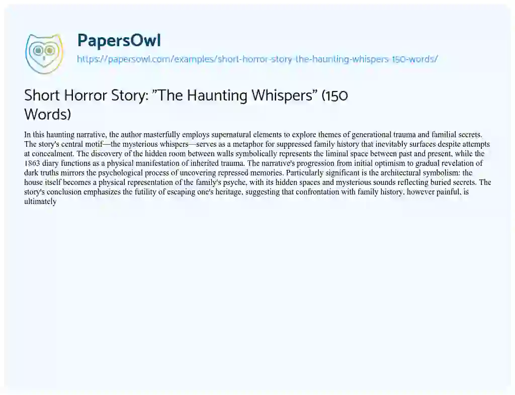 Essay on Short Horror Story: “The Haunting Whispers” (150 Words)