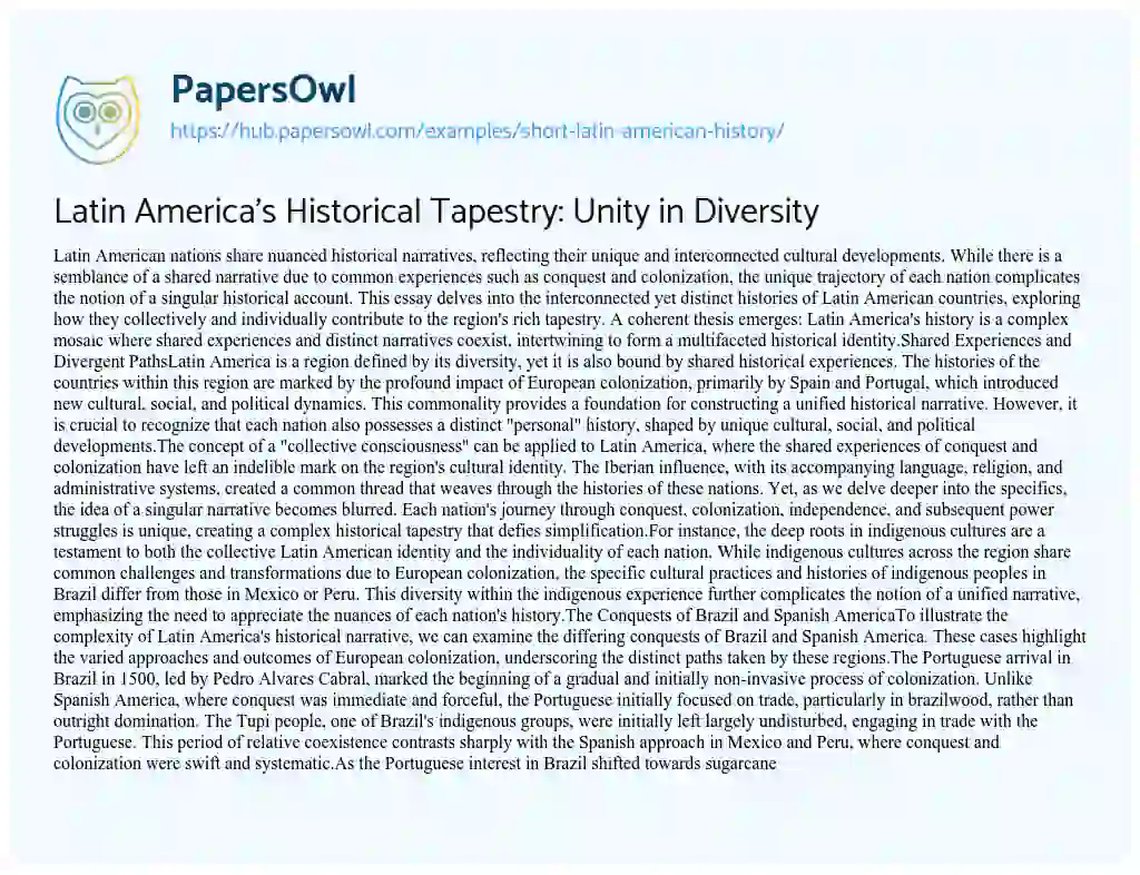 Essay on Latin America’s Historical Tapestry: Unity in Diversity