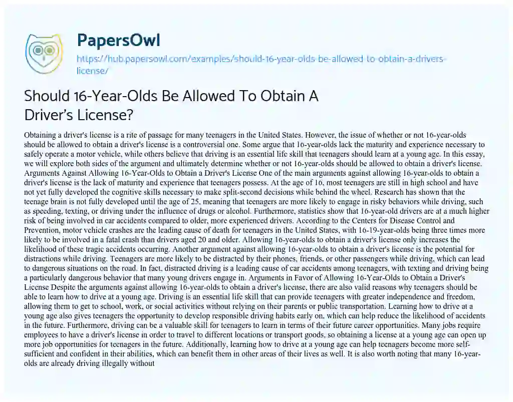 Essay on Should 16-Year-Olds Be Allowed To Obtain A Driver’s License?