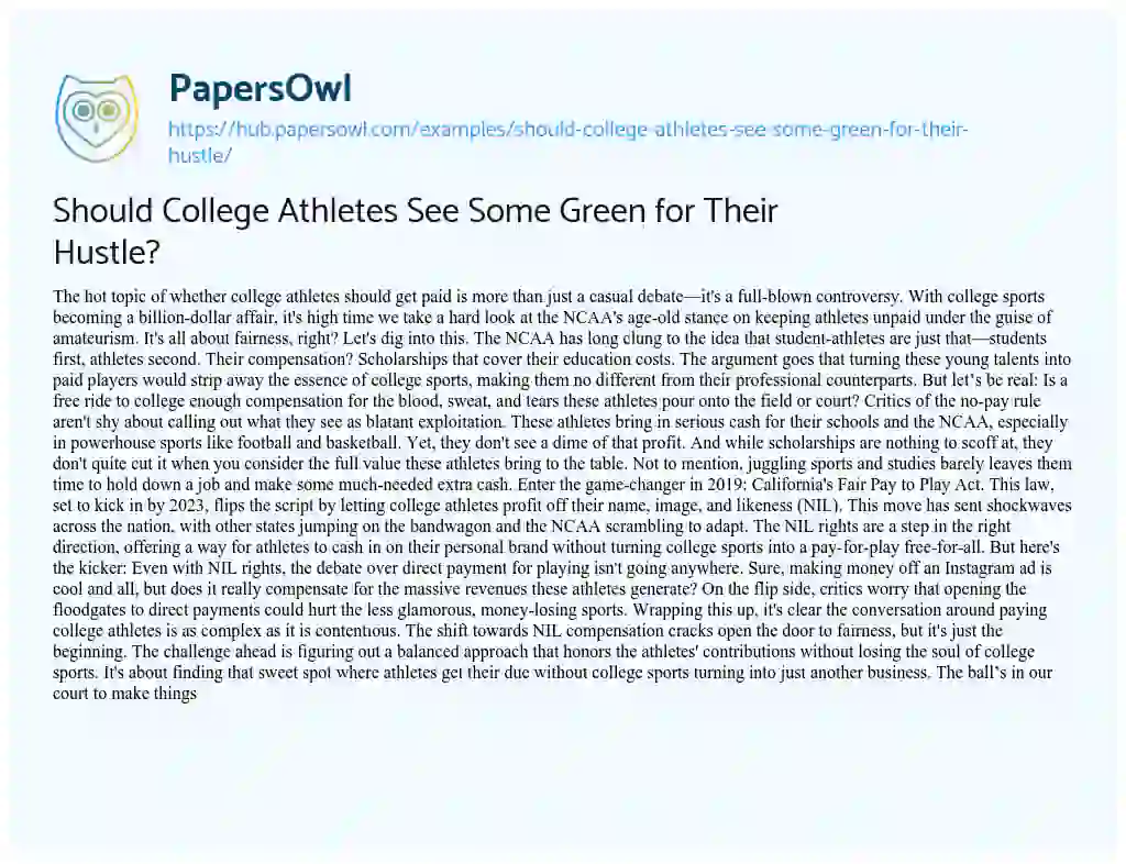 Essay on Should College Athletes See Some Green for Their Hustle?