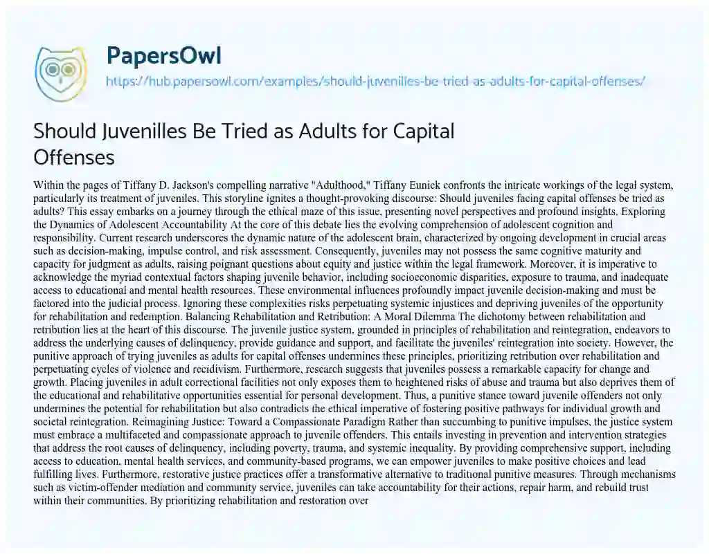 Essay on Should Juvenilles Be Tried as Adults for Capital Offenses