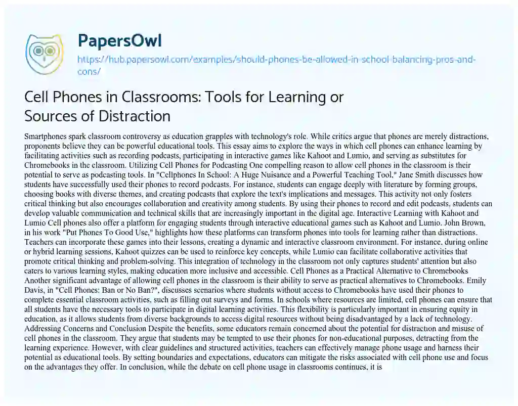Essay on Cell Phones in Classrooms: Tools for Learning or Sources of Distraction