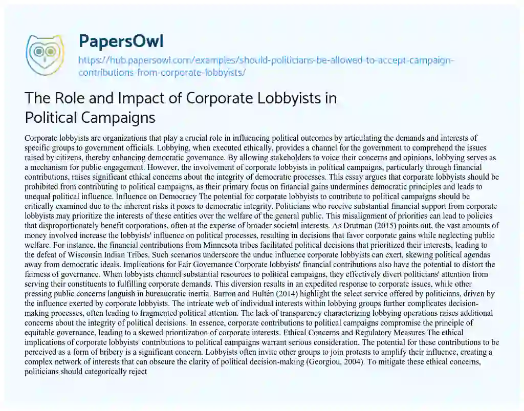 Essay on The Role and Impact of Corporate Lobbyists in Political Campaigns
