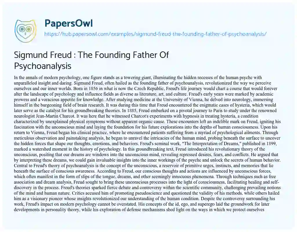 Essay on Sigmund Freud : The Founding Father Of Psychoanalysis