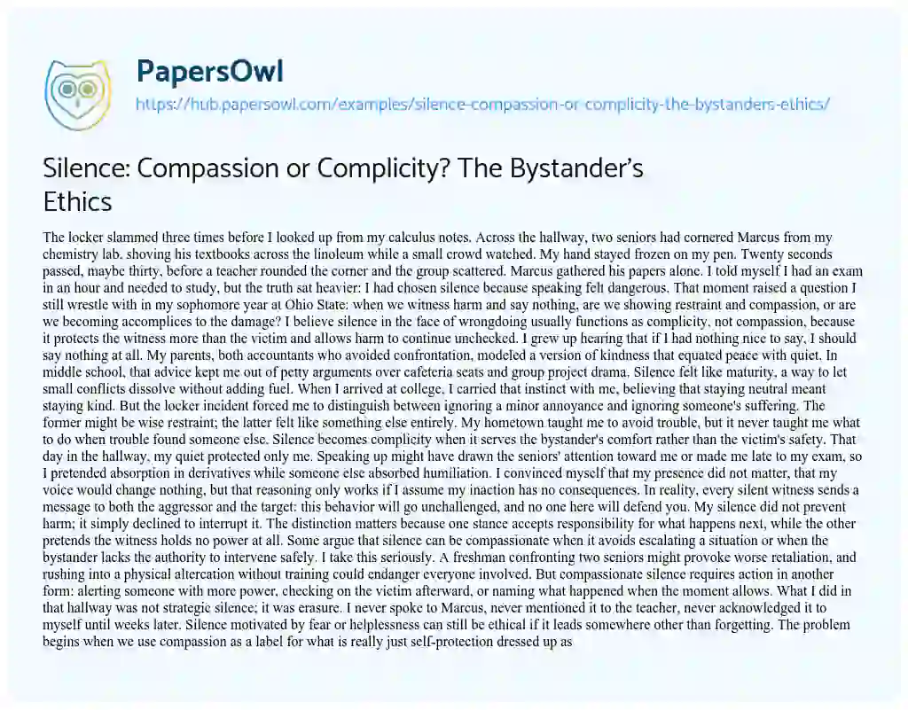 Essay on Silence: Compassion or Complicity? The Bystander’s Ethics